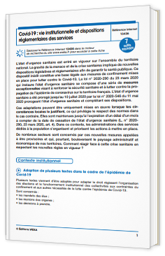 Covid-19 : vie institutionnelle et dispositions réglementaires des services