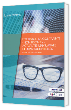 Focus sur la contrainte "Non fiscale"