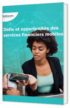 Défis et opportunités des services financiers mobiles