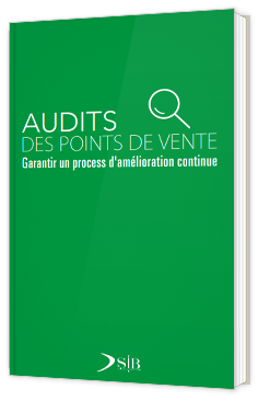 Audits des points de vente - Garantir un process d'amélioration continue