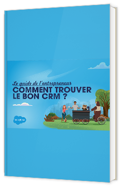 Comment trouver le bon CRM  ?
