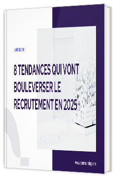 Livre blanc - "Les 8 Tendances qui vont Révolutionner le Recrutement en 2025" - OpenSourcing