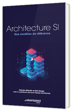 Architecture SI - Nos modèles de référence