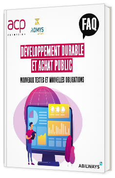 FAQ : Développement durable et achat public : quelles sont les nouvelles obligations ?