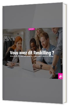 De la politique GPEC à la mobilité interne en passant par le bilan de compétences : qu’est-ce que le Reskilling ?