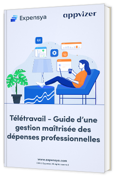 Télétravail - Guide d’une gestion maîtrisée des dépenses professionnelles