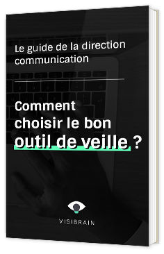Comment choisir le bon outil de veille ?