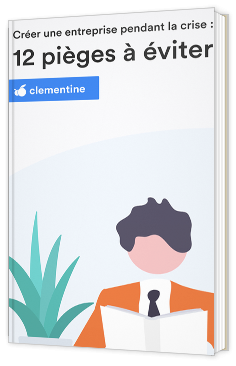 Créer une entreprise pendant la crise : 12 pièges à éviter 