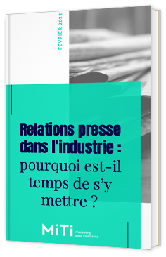 Relations presse dans l'industrie: pourquoi est-il temps de s'y mettre?