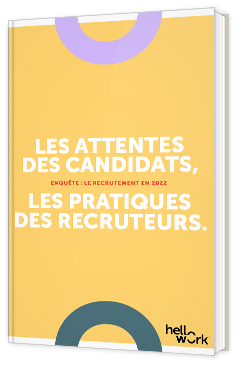 Les attentes des candidats, les pratiques des recruteurs