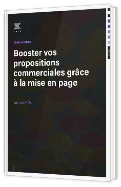 Livre blanc - Booster vos propositions commerciales grâce à la mise en page - Xait