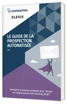 Le guide de la prospection automatisée