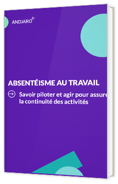 Absentéisme au travail : savoir piloter et agir pour assurer la continuité des activités