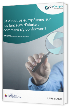 La directive européenne sur les lanceurs d'alerte : comment s'y conformer ?