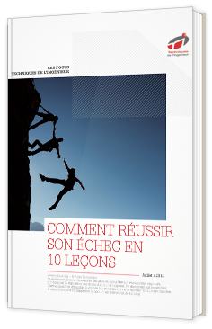 Comment réussir son échec en 10 leçons