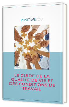 Le Guide de la Qualité de Vie et des Conditions de Travail