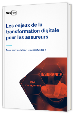 Les enjeux de la transformation digitale pour les assureurs