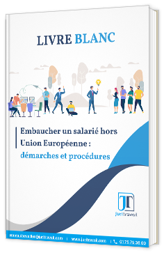 Embaucher un salarié hors Union Européenne ; démarches et procédures