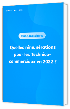 Les rémunérations pour les Technico-commerciaux en 2022