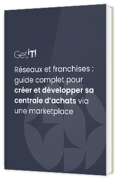 Le guide complet des réseaux et franchises.