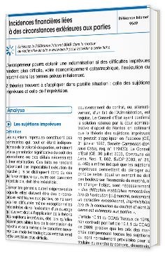 Incidences financières liées à des circonstances extérieurs aux parties