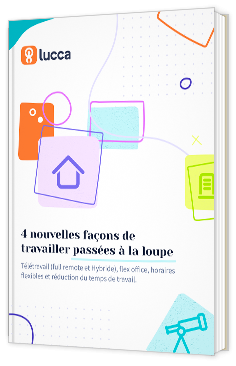 Livre blanc - 4 nouvelles façons de travailler passées à la loupe - Lucca