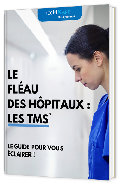 Le  fléau des hôpitaux : les TMS