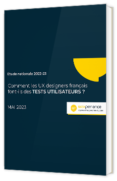 Livre blanc - Comment les UX designers français font-ils des TESTS UTILISATEURS ? - Wexperience