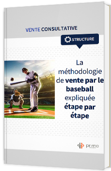La méthodologie de vente par le baseball expliquée étape par étape