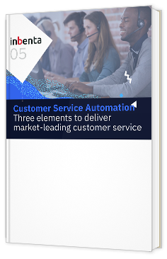 Livre blanc - Customer Service Automation : Three elements to deliver market-leading customer service - Inbenta