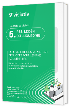Livre blanc - RSE, le défis d'aujourd'hui :  La durabilité comme moteur de succès pour les PME industrielles  - Visiativ