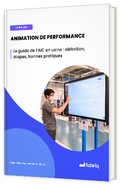 Livre blanc - Le guide de l’AIC en usine : définition, étapes, bonnes pratiques - fabriq