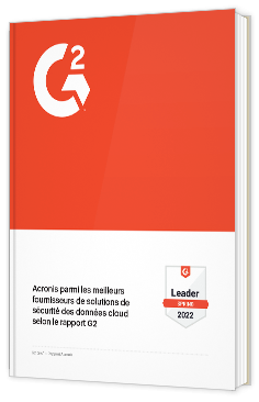 Livre blanc - Acronis parmi les meilleurs fournisseurs de solutions de sécurité des données cloud selon le rapport G2 - Acronis