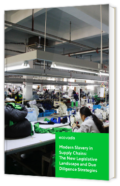 Livre blanc - Modern Slavery in Supply Chains: The New Legislative Landscape and Due Diligence Strategies - Ecovadis
