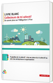 Collecteurs de tri sélectif - En savoir plus sur l’Obligation 5 Flux