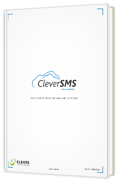 Livre blanc - Clever SMS : Solution d'envoie de SMS par internet - Clever Technologies