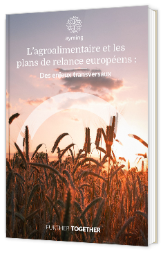 Livre blanc - L’agroalimentaire et les plans de relance européens : Des enjeux transversaux - Ayming