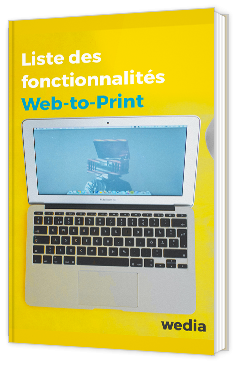 Liste des fonctionnalités pour votre projet de Web-to-Print