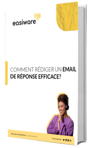 Livre blanc - "Comment rédiger un email de réponses efficace ?" - Easiware