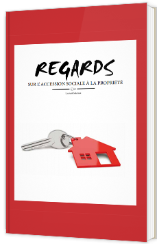 Regards sur l'accession sociale à la propriété