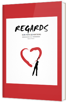 Regards sur nos quartiers