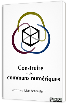 Construire des communs numériques