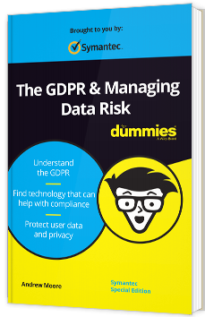 The GDPR & Managing Data Risk for dummies