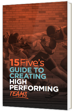 15Five's Guide to Creating High Performing Teams