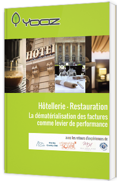Hôtellerie - Restauration : La dématérialisation des factures comme levier de performance