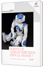Robotique : quelles ambitions pour la France ?