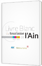 Livre blanc du tourisme de l'Ain 2016 - 2021