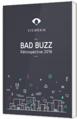 Bad Buzz 2016 : rétrospective et enseignements