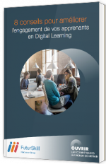 8 conseils pour améliorer l'engagement de vos apprenants en Digital Learning