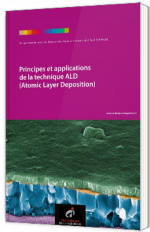 Principes et applications de la technique ALD (Atomic Layer Deposition)